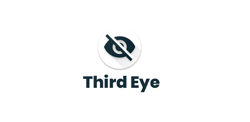 Third Eye – مسجل الفيديو الذكي لمراقبة كل لحظة بكفاءة وسهولة
