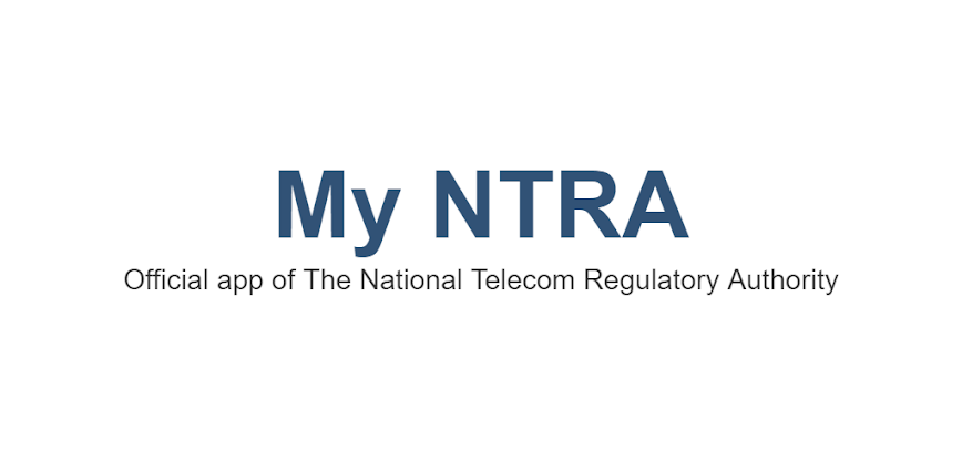 تطبيق My NTRA – خدمات الاتصالات الحكومية بسهولة وشفافية