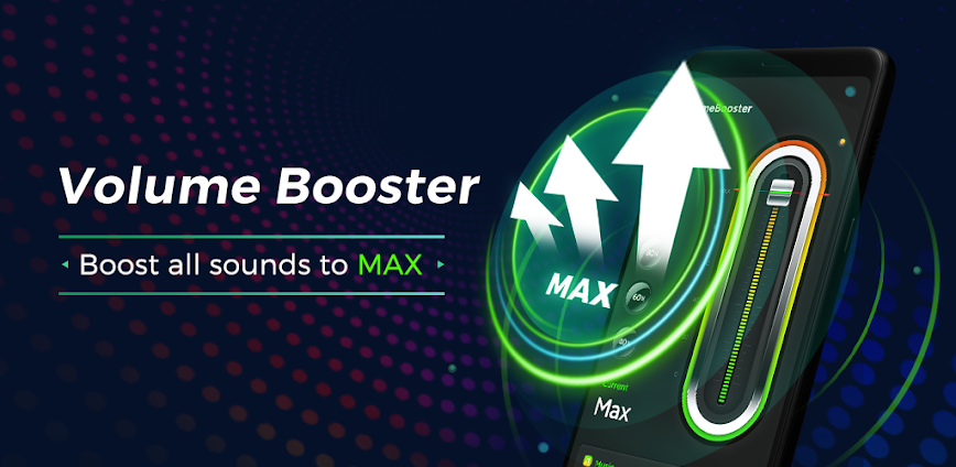 Volume Booster – حسّن صوت هاتفك لأقصى درجة واستمتع بصوت أعلى من أي وقت مضى